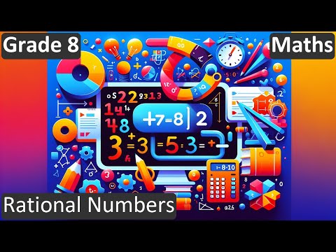Grade 8 Maths Rational Numbers Free Tutorial CBSE ICSE State Board - Mathematics video for Grade 8