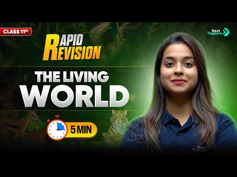 The Living World Biology Class 11 Chapter-1 11th Bio Full Ch-1 in 8 Mins Rapid Revision Series - Biology video for Grade 11
