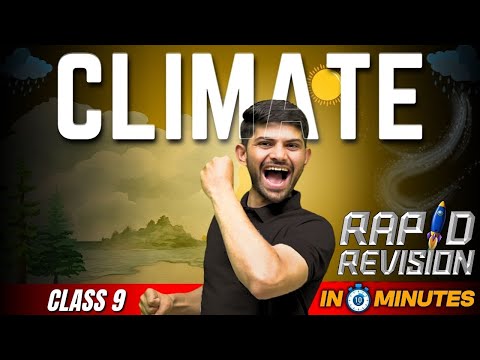 Climate 10 Minutes Rapid Revision Class 9 SST - Social Science video for Grade 9