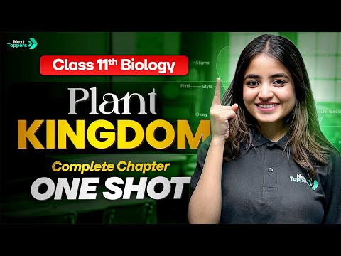 Plant Kingdom Class 11 One Shot Class 11th Biology Chapter-3 Revision Apeksha Maam - Biology video for Grade 11