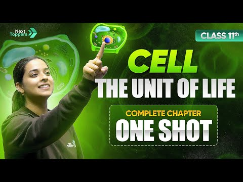 Cell - The Unit of Life Class 11 One Shot NCERT Biology 11th Chapter-8 Revision CBSE 2025-26 - Biology video for Grade 11