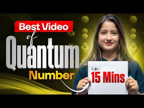 BEST Video on QUANTUM NUMBERS in 15 Mins Structure of Atom Class 11 Chemistry Tapur Maam - Chemistry video for Grade 11