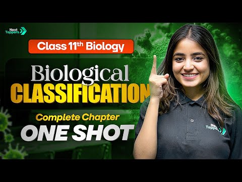 Biological Classification Class 11 One Shot Class 11th Biology Chapter-2 Apeksha Maam - Biology video for Grade 11