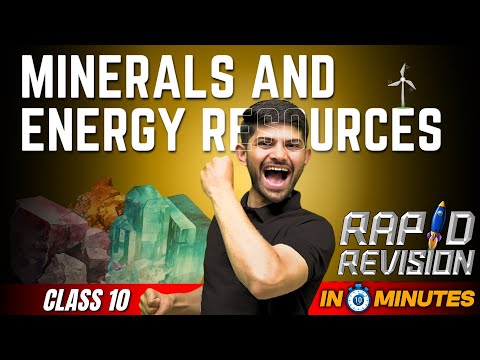 Minerals and Energy Resources 10 Minutes Rapid Revision Class 10 SST - Social Science video for Grade 10