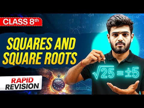 Squares and Square Roots Class 8 Rapid Revision in 12 Minutes Maths - Mathematics video for Grade 8