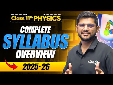Class 11 Physics Syllabus 2025-26 CBSE Class 11th PCM Official Syllabus CBSE Exam 2025-26 - Physics video for Grade 11