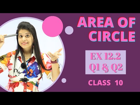 Ex 12.2 Q1 Q2 Area related to circles Chapter 12 Class 10 Maths NCERT - Mathematics video for Grade 10