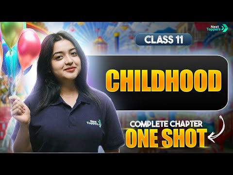 Childhood Class 11 One Shot NCERT English Poem Chapter-6 Summary CBSE 2025-26 - English video for Grade 11