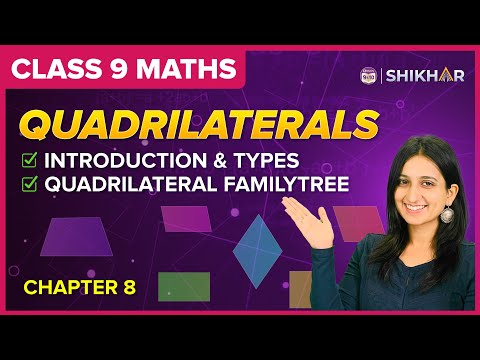 Quadrilaterals L-1 Introduction Types of Quadrilaterals Class 9 Chapter 8 - Mathematics video for Grade 9