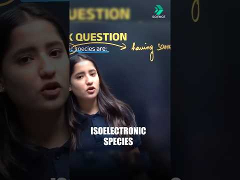 Isoelectronic Species with Examples in 60 SecShorts TapurMam - Chemistry video for Grade 11