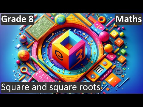 Grade 8 Maths Square and square roots Free Tutorial CBSE ICSE State Board - Mathematics video for Grade 8