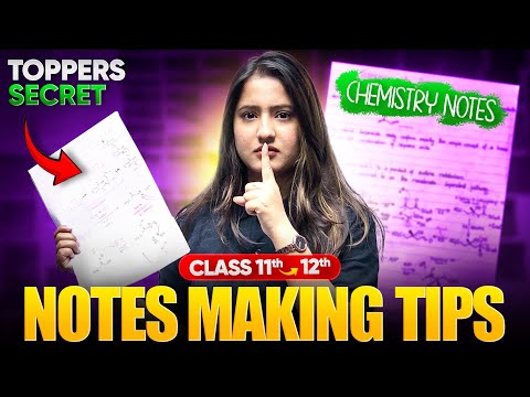 How to Make Proper Notes in Class 12th Like A Topper Class 11th to 12th Moving Strategy -  video for Grade 12