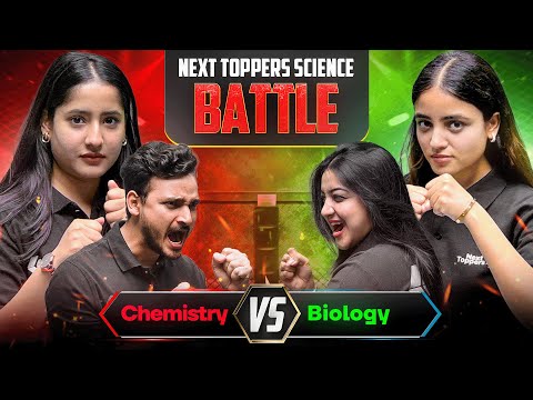 CHEMISTRY vs BIOLOGY Team Tapur Maam vs Team Apeksha Maam Next Toppers Science Battle - Chemistry video for Grade 11