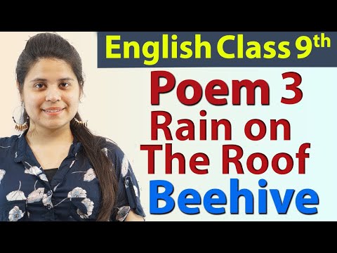 Rain on The Roof - Class 9 - English Beehive Poem Beehive Poems Chapter 3 Explanation - English video for Grade 9