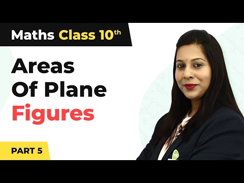 Areas of Plane Figures - Areas Related to Circles Class 10 Maths CBSE 2024-25 - Mathematics video for Grade 10