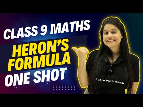 Herons Formula One Shot Class 9 Maths - Mathematics video for Grade 9