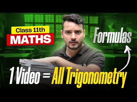 Class 11 Maths All Trigonometry Formula, Table Identities Kuldeep Sir Next Toppers Science - Chemistry video for Grade 11