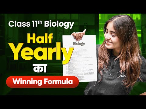 Class 11 Biology Half Yearly Preparation 2025-26 11th Bio Full Syllabus Strategy Scoring Tips - Physics video for Grade 11