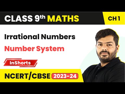 Irrational Numbers Class 9 Maths Chapter 1 Number System - Mathematics video for Grade 9