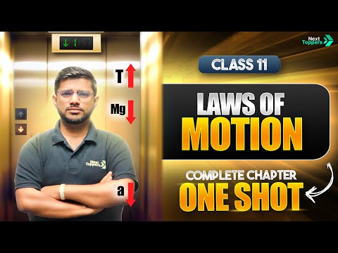 Laws of Motion Class 11 One Shot NCERT Physics Complete Chapter 4 Revision CBSE 2025-26 Exam - Physics video for Grade 11