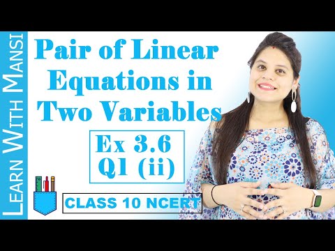 Class 10 Maths Chapter 3 Exercise 3.6 Q1 ii Pair Of Linear Equations in Two Variables NCERT - Mathematics video for Grade 10
