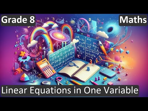 Grade 8 Maths Linear Equations in One Variable Free Tutorial CBSE ICSE State Board - Mathematics video for Grade 8