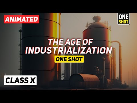 The Age of Industrialisation ANIMATED One Shot Revision Class 10 History 2023-24 Full Chapter - Social Science video for Grade 10