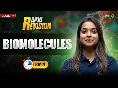Biomolecules Quick Revision CBSE Class 11th Biology Full Chapter in 8 Mins Rapid Revision - Chemistry video for Grade 11