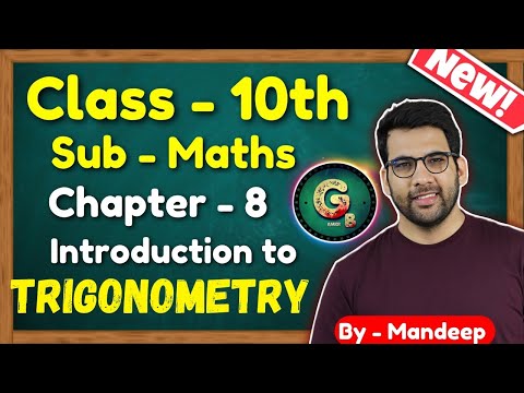 Class - 10 Maths Trigonometry Intro Chapter 8 Trigonometry class 10 CBSE NCERT - Mathematics video for Grade 10