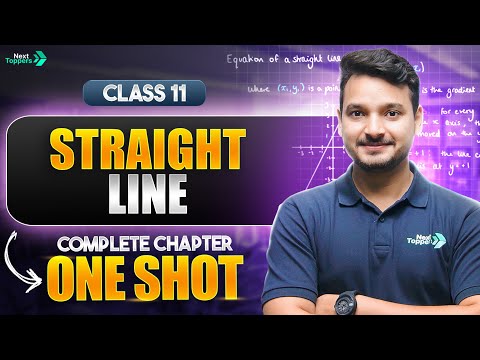Straight Lines Class 11 One Shot NCERT 11th Maths Complete Chapter-9 Revision CBSE 2025-26 Exam - Mathematics video for Grade 11