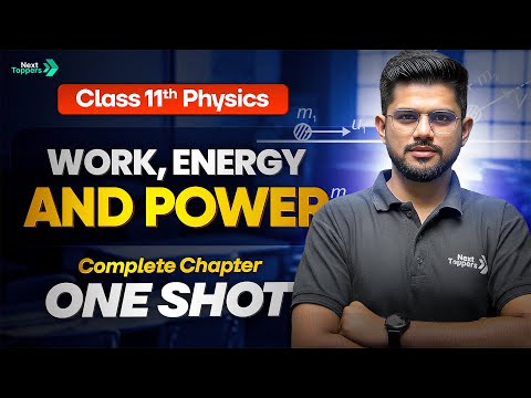 Work Energy and Power Class 11 One Shot Class 11th Physics Chapter-5 Revision Ravi Sir - Physics video for Grade 11