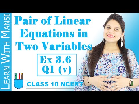 Class 10 Maths Chapter 3 Exercise 3.6 Q1 v Pair Of Linear Equations in Two Variables NCERT - Mathematics video for Grade 10