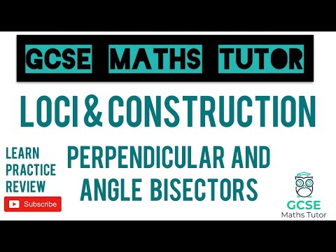 Angle Bisectors and Perpendicular Bisectors Loci Construction Crossover 5 GCSE Maths Tutor - Mathematics video for Grade 9
