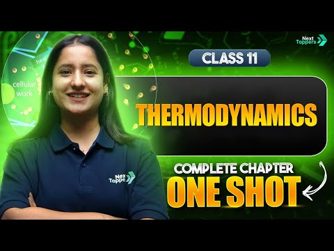 Thermodynamics Chemistry Class 11 One Shot 11th Chemistry Complete Chapter-5 CBSE 2025-26 Exam - Chemistry video for Grade 11