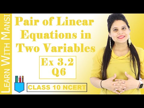 Class 10 Maths Chapter 3 Exercise 3.2 Q6 Pair Of Linear Equations in Two Variables NCERT - Mathematics video for Grade 10