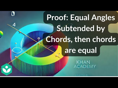 Equal angles subtended by chords, chords are equal Circles NCERT class 9 Math Khan Academy - Mathematics video for Grade 9