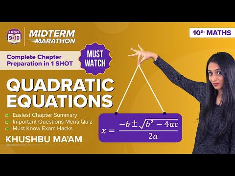 Quadratic Equations Class 10 Maths - Midterm Marathon Quick Revision, Menti Quiz, and Exam Tips - Mathematics video for Grade 10