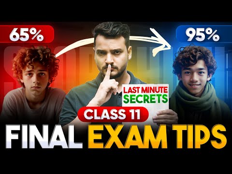 Last Minute Exam Tips for Class 11 Score More in Final Exams 2025 -  video for Grade 10