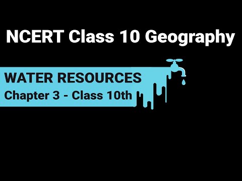 Water Resources - Chapter 3 Geography NCERT Class 10 - Social Science video for Grade 10