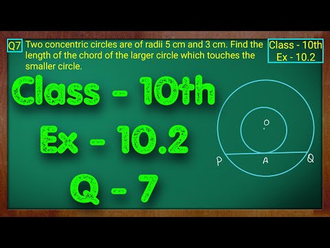 Class - 10 Ex - 10.2 Q7 Maths Cirlces NCERT CBSE - Mathematics video for Grade 10