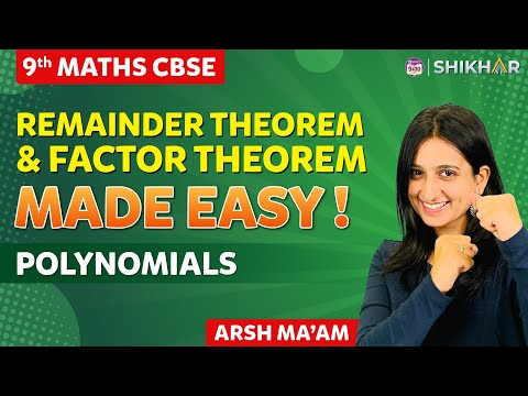 Remainder Theorem Factor Theorem POLYNOMIALS Chapter 2 Class 9 BYJUS SHIKHAR 2024 - Mathematics video for Grade 9