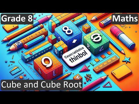 Grade 8 Maths Cube and Cube Root Free Tutorial CBSE ICSE State Board - Mathematics video for Grade 8