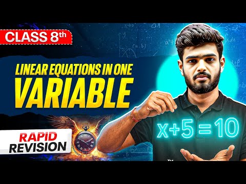 Linear Equations In One Variable Class 8 Revision in 9 Minutes Maths Class 8 - Mathematics video for Grade 8