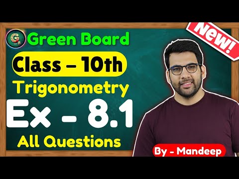 Class 10 Ex 8.1 Q1 to Q11 Trigonometry class 10, trigonometry CBSE NCERT, NEW - Mathematics video for Grade 10