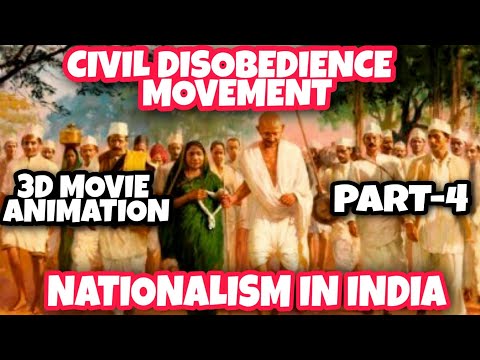 CIVIL DISOBEDIENCE MOVEMENTNATIONALISM IN INDIAPART-4REAL MOVIE ANIMATED VIDEOSSTCLASS 10CBSE - Social Science video for Grade 10