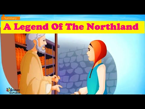 Legend of The Northland Class 9 English Poem - English video for Grade 9