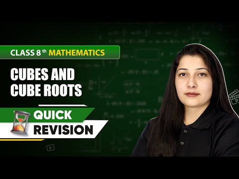 Cubes and Cube Roots - Quick Revision Class 8 Mathematics Chapter 6 CBSE 2024-25 - Mathematics video for Grade 8