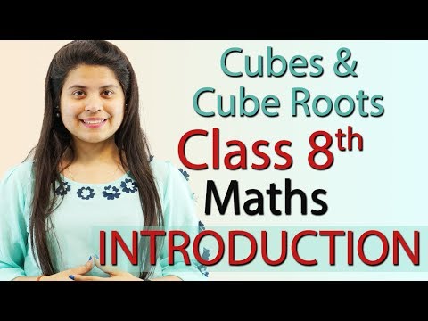 Introduction - Cubes and Cube Roots - Chapter 6 - NCERT Class 8th Maths - Mathematics video for Grade 8