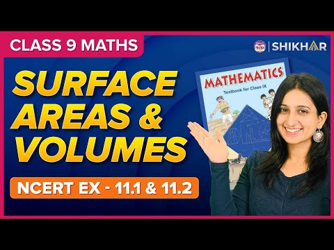 Surface Areas and Volumes NCERT Exercises 11.1 and 11.2 Chapter 11 Arsh Maam Class 9 - Physics video for Grade 9