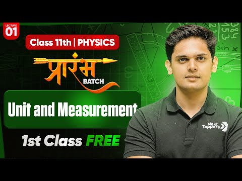 Class 11th Physics Chapter-1 Unit and Measurement - Lecture 1 Prarambh Batch Prashant Kirad - Physics video for Grade 11